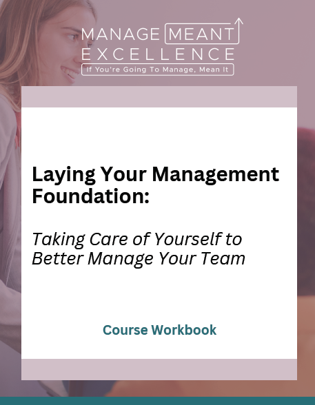 Laying Your Own Management Foundation — Course Workbook cover